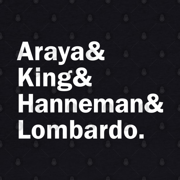 Funny Names x Slayer (Araya, King, Hanneman, Lombardo) by muckychris